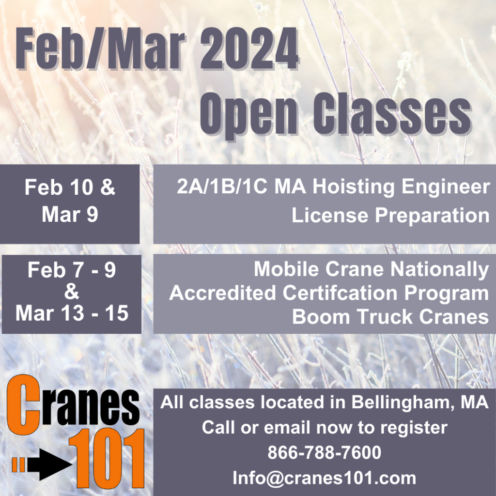 In person crane operator safety training classes at Cranes101 HQ in Bellingham MA in February and March 2024